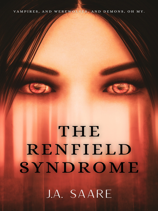 Title details for The Renfield Syndrome by J.A. Saare - Available